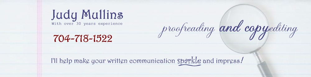 Proofreader and Copyediting Services by Judy Mullins